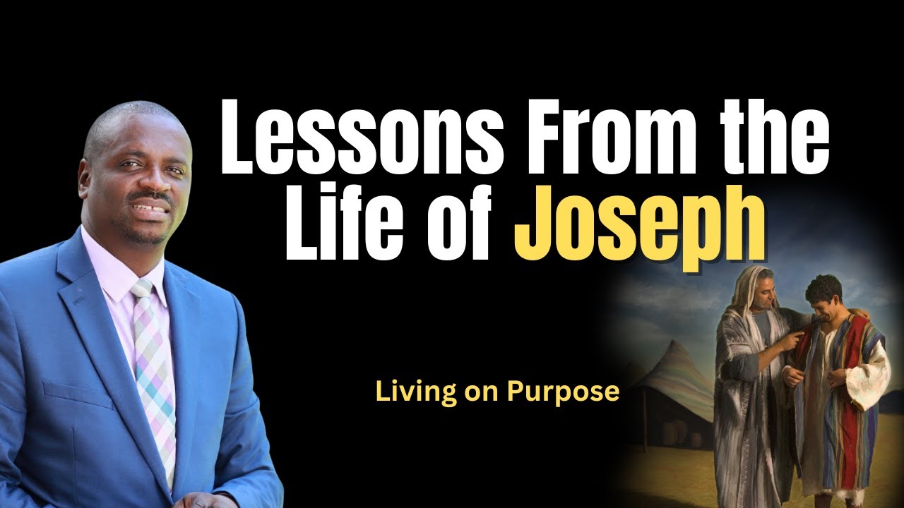 Lessons from the Life of Joseph (Sermon)