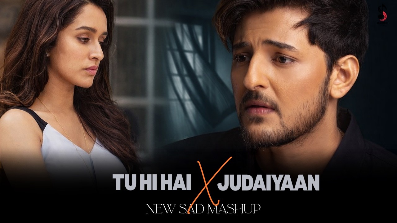 Left With Nothing Mashup | Judaiyaan X Tu Hi Hai | Romantic Sad Songs