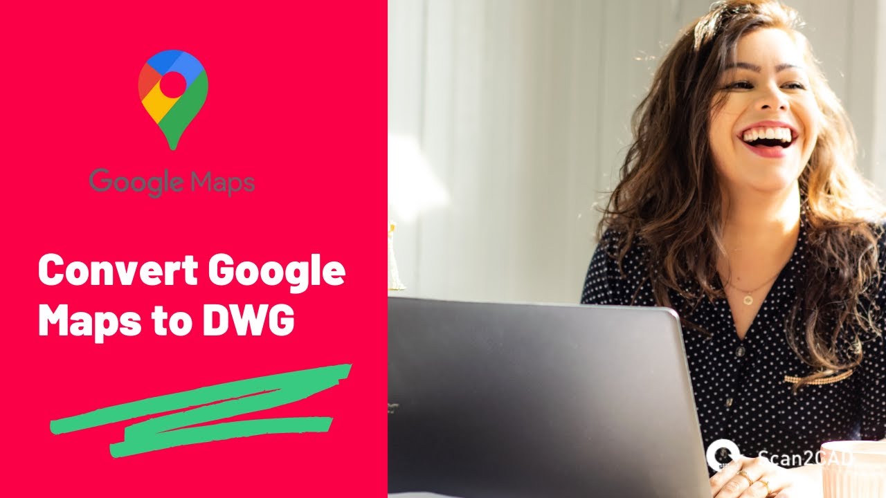 Как преобразовать Google Maps в формат DWG