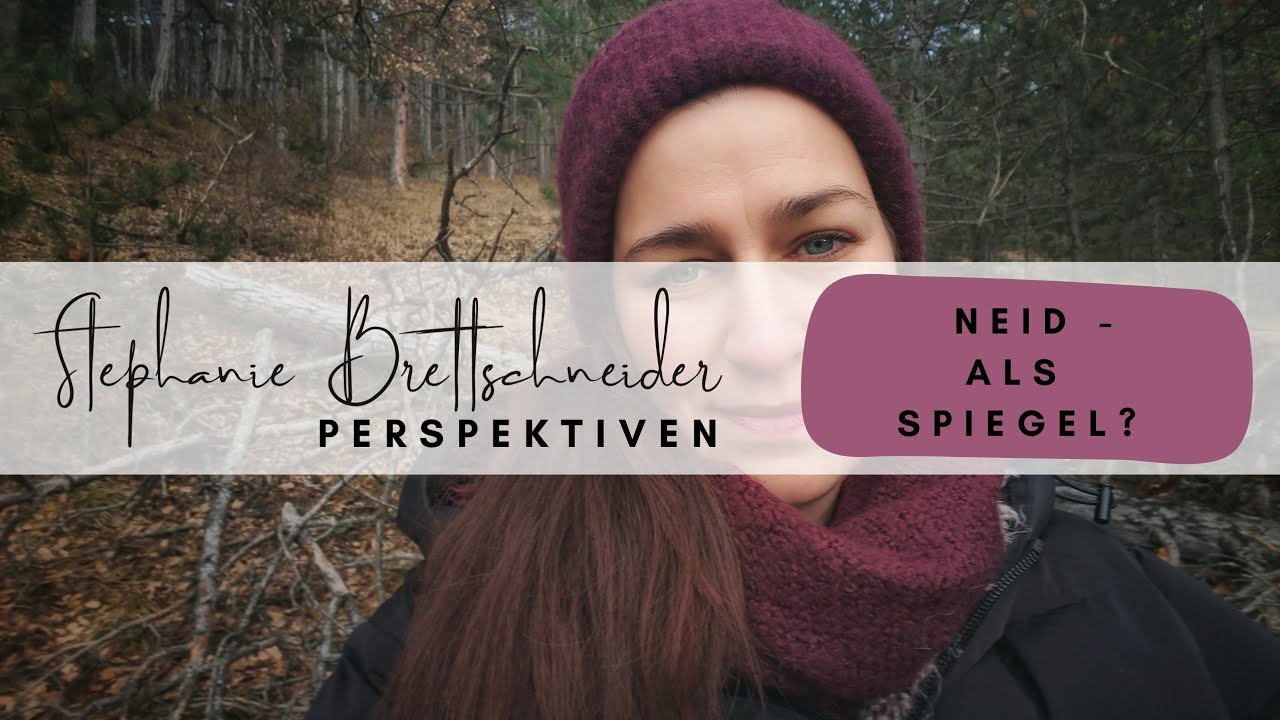 Neid - Wie kann er uns im Leben dienen? 