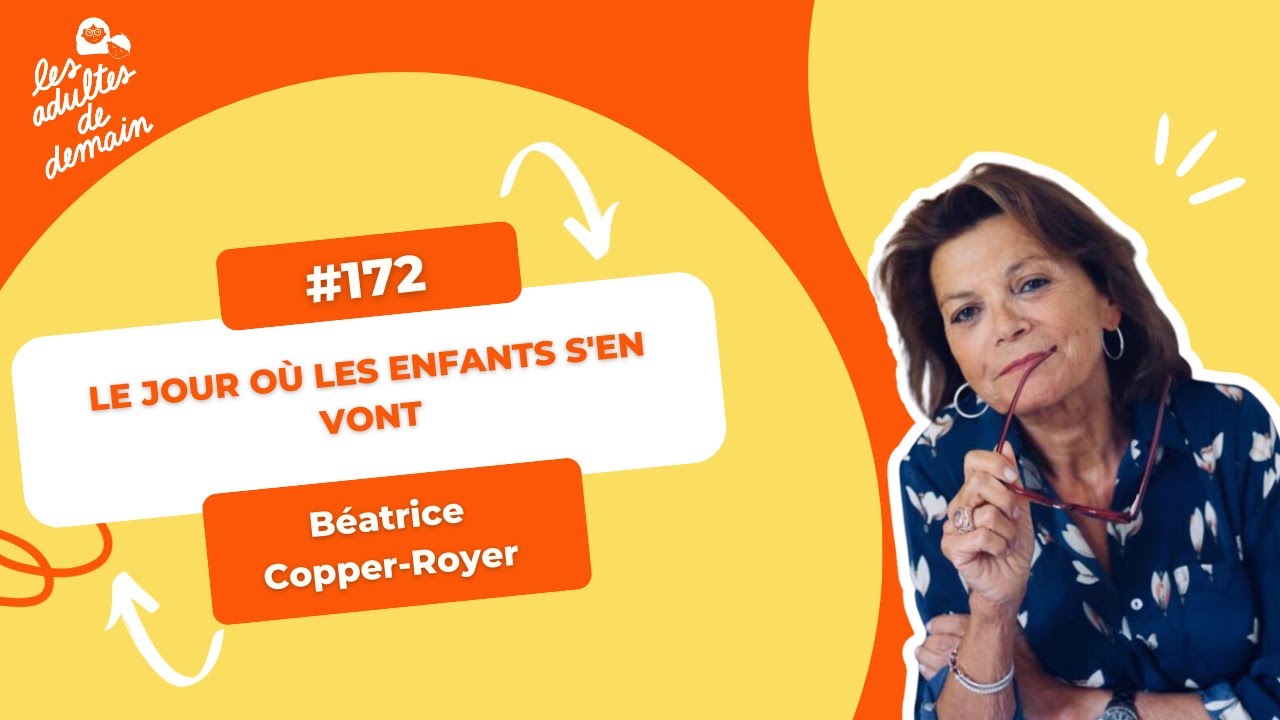 Le jour où les enfants s'en vont - Béatrice Copper-Royer - #172