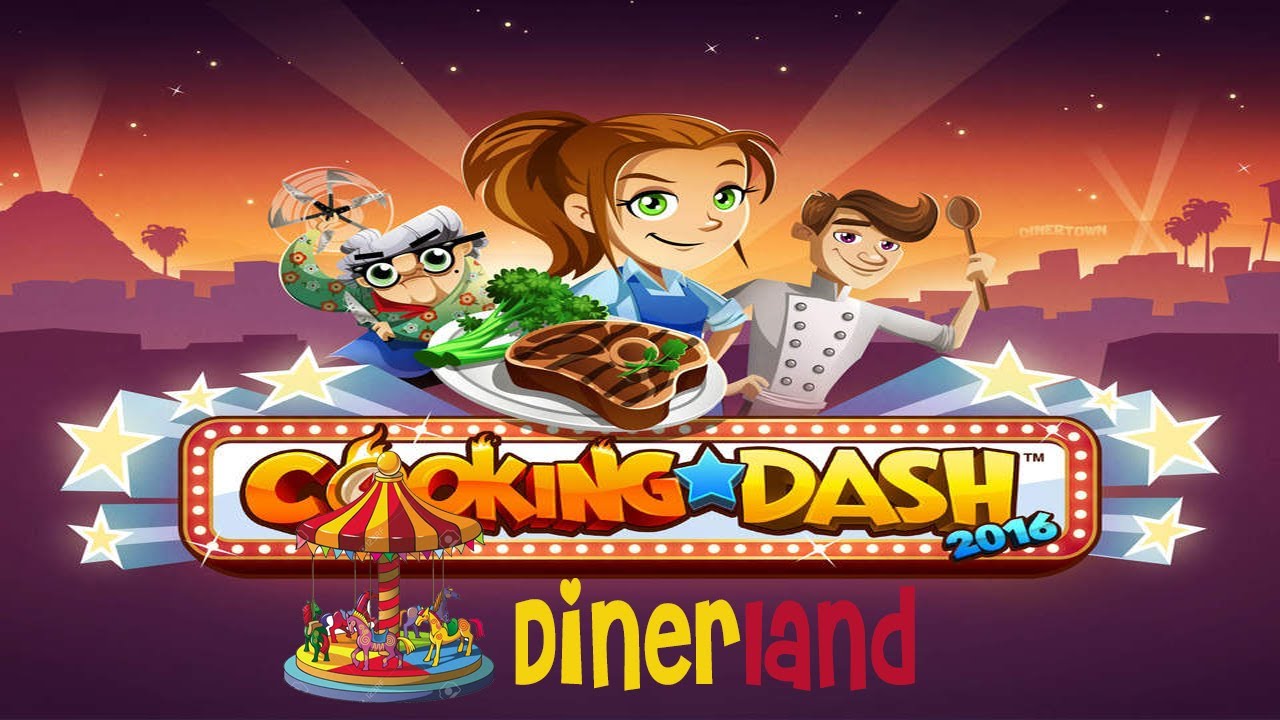 Cooking Dash 2016: Dinerland Season 1
