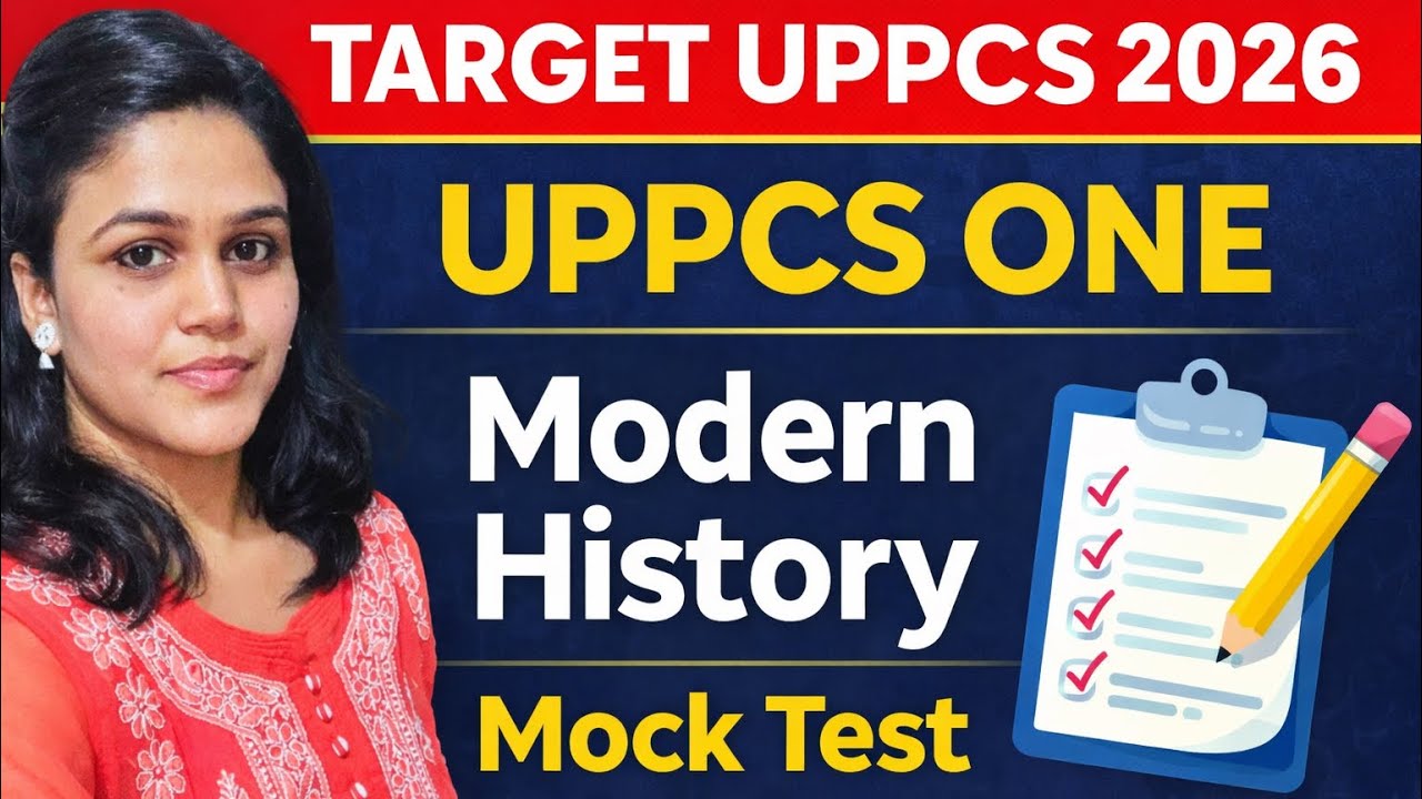 (Part-1)UPPCS 2026 Prelims Modern History Mock Test 