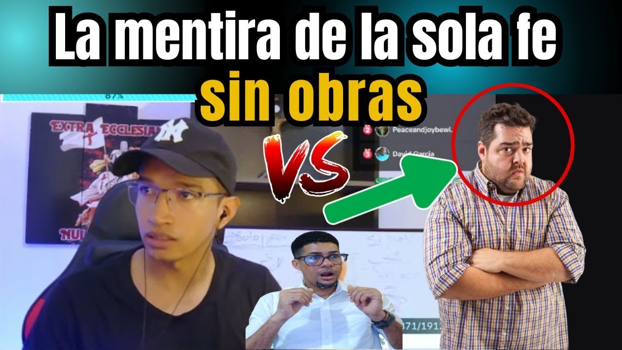 ¿Por qué no creer en la mentira de la sola fe sin obras? ¡Debate! - REACCION