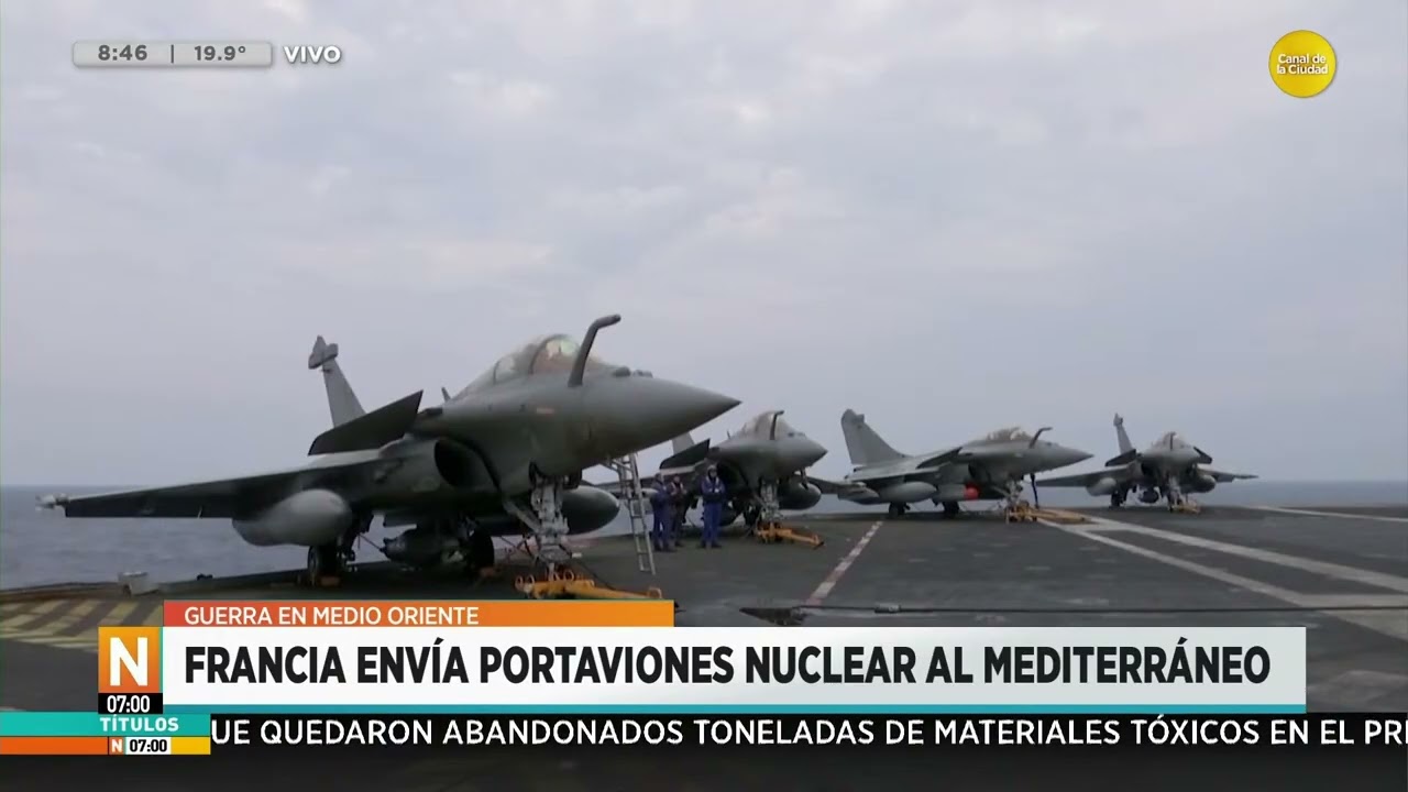 Guerra en Medio Oriente: Francia envía portaviones nucleares al Mediterráneo │N7:00│ 04-03-26