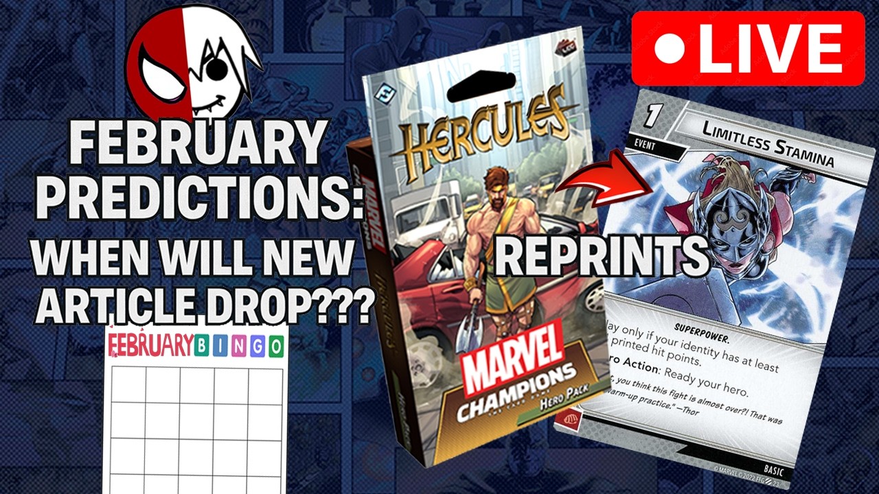 Marvel Champions FEBRUARY PREDICTIONS: When New Article Drops & Reprints with Wonder Man & Hercules
