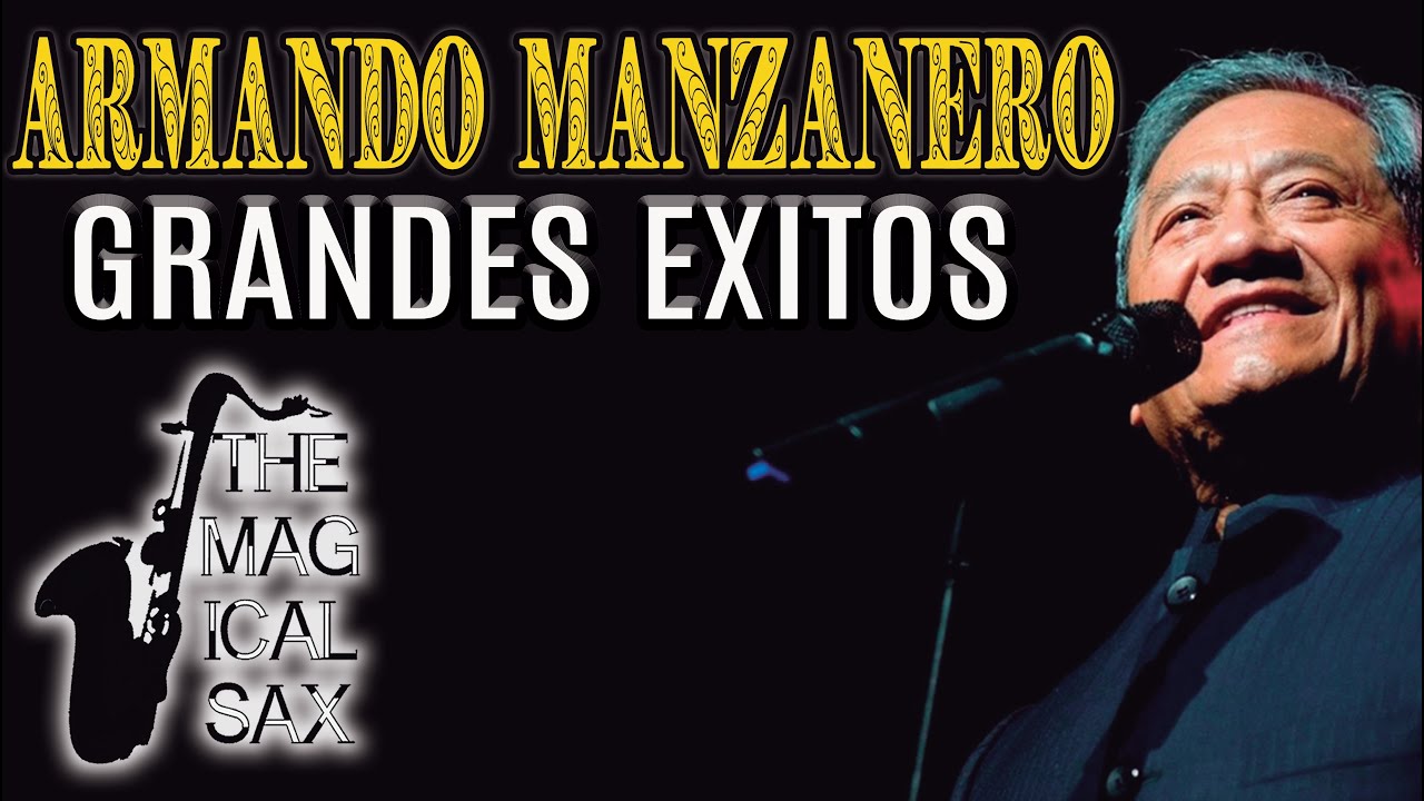 🎷 Armando Manzanero Grandes Exitos 🎷 Musica Instrumental 🎷 Saxofon 🎷