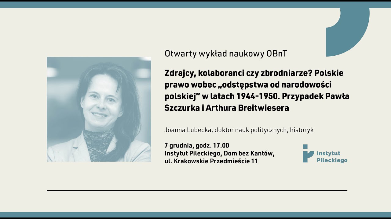 Zdrajcy, kolaboranci czy zbrodniarze? | Otwarty wykład naukowy OBnT