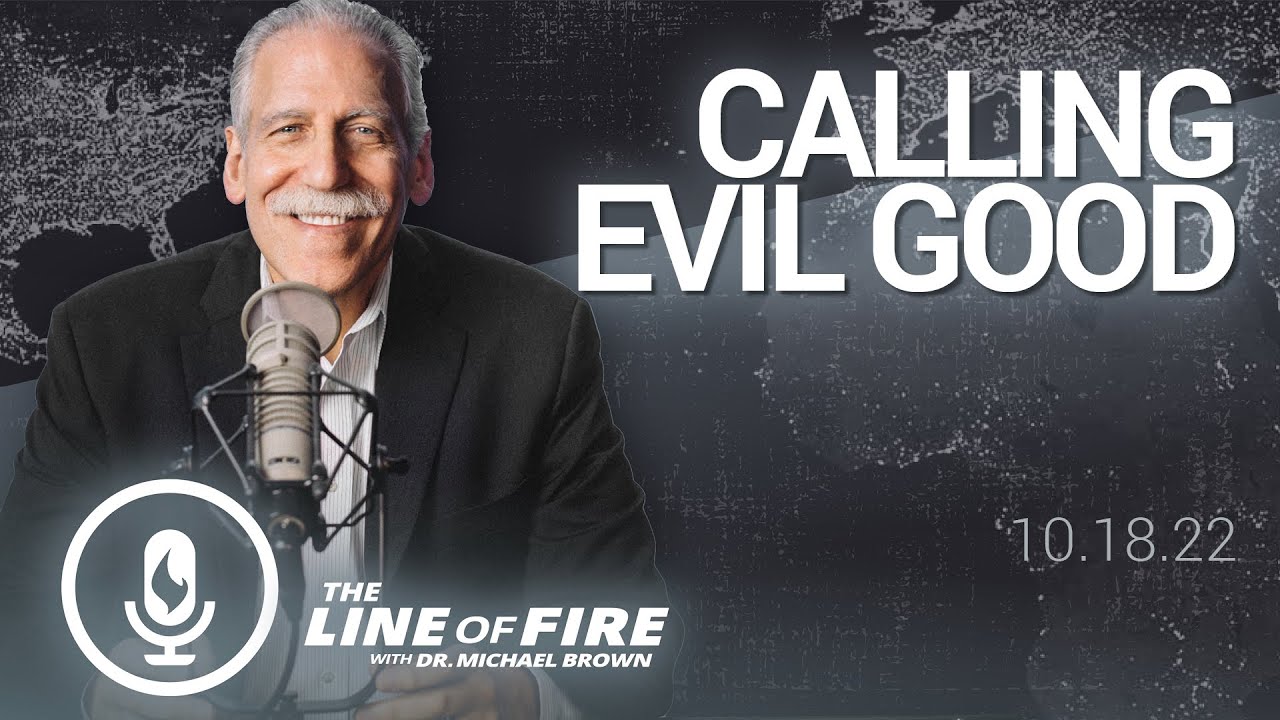 Calling Evil Good