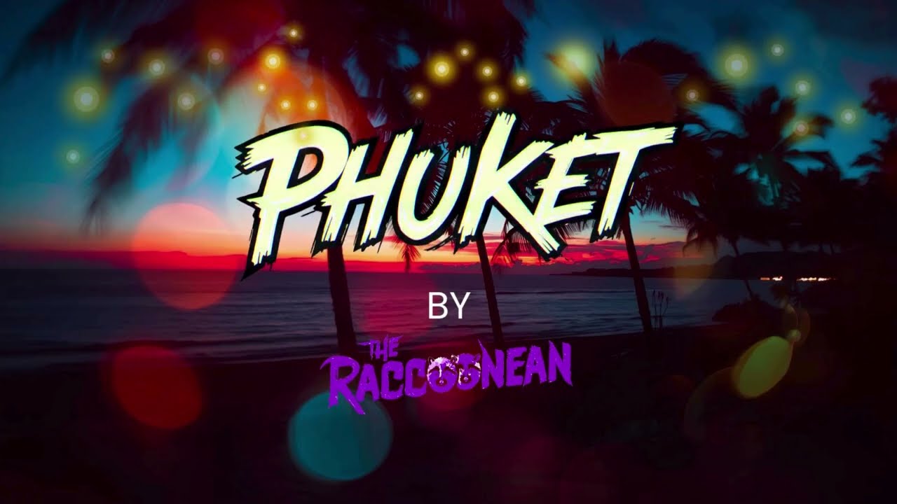 Raccoonean - ภูเก็ต (Phuket) [Official Audio]