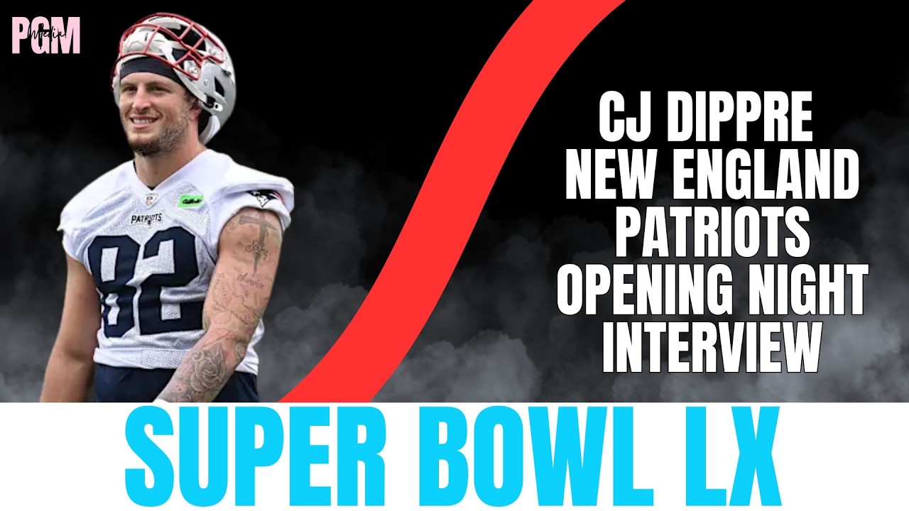 CJ Dippre Locked In for the Super Bowl Stage | Patriots Opening Night