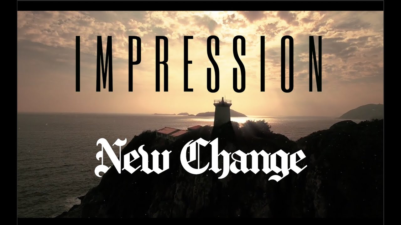 Impression - NewChange (Official Video)