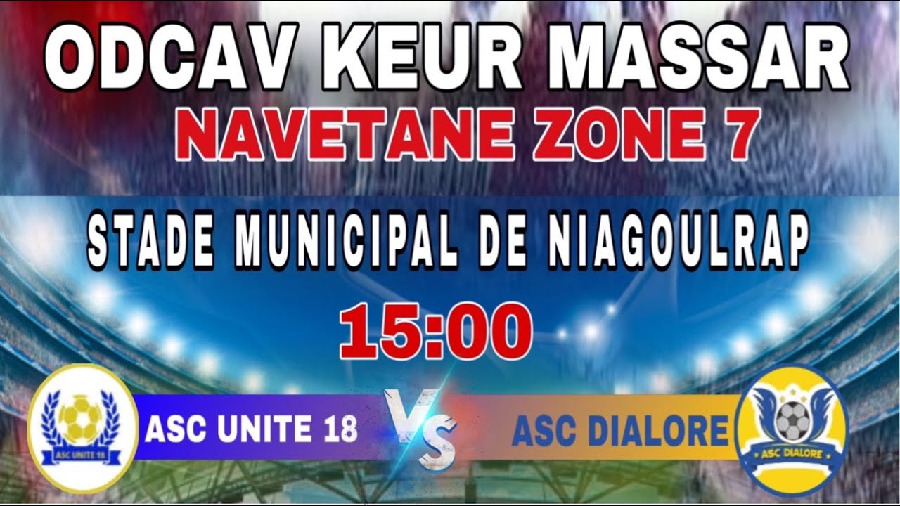 🛑EN DIRECT Match ASC UNITE 18 VS ASC DIALORE 🇸🇳🇸🇳🇸🇳