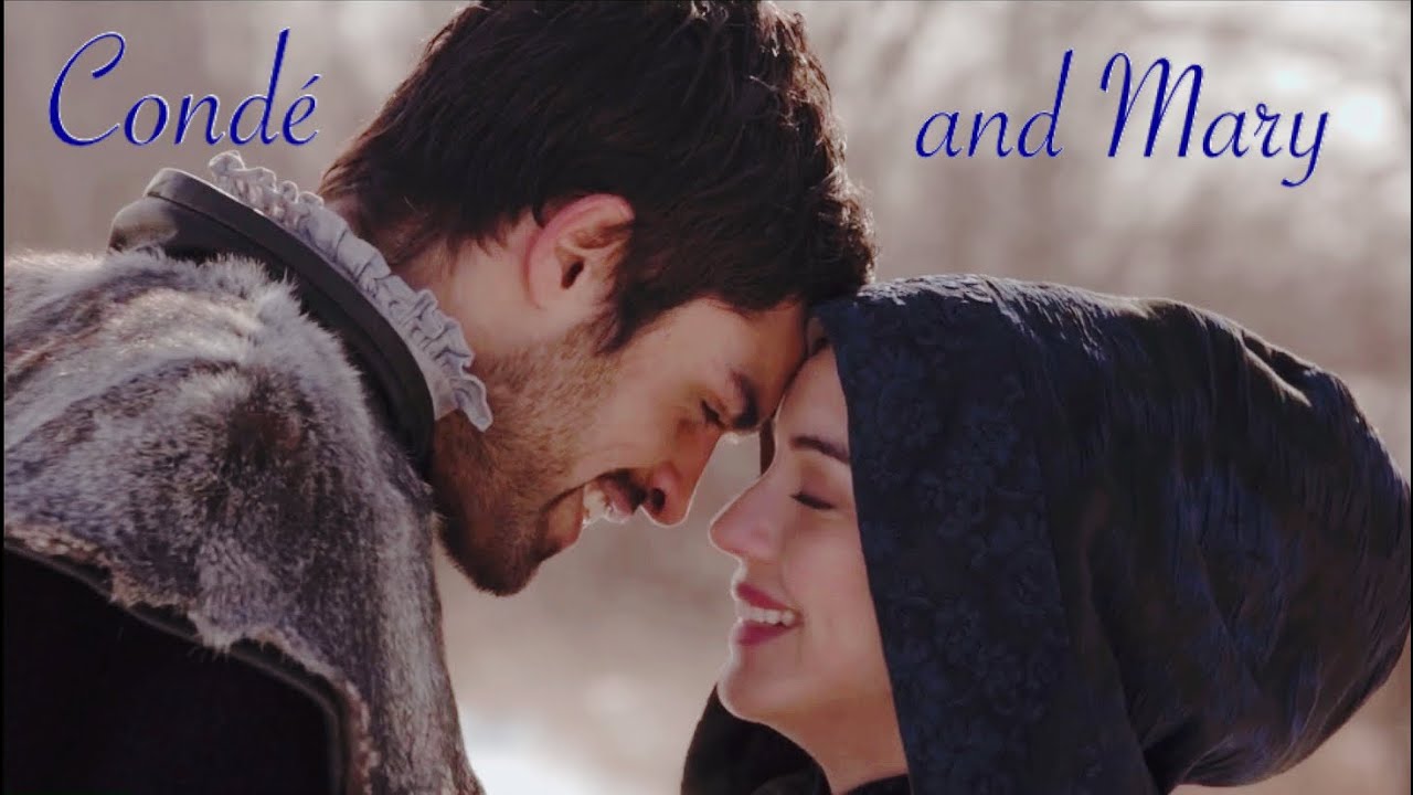 Reign: Condé and Mary’s Story