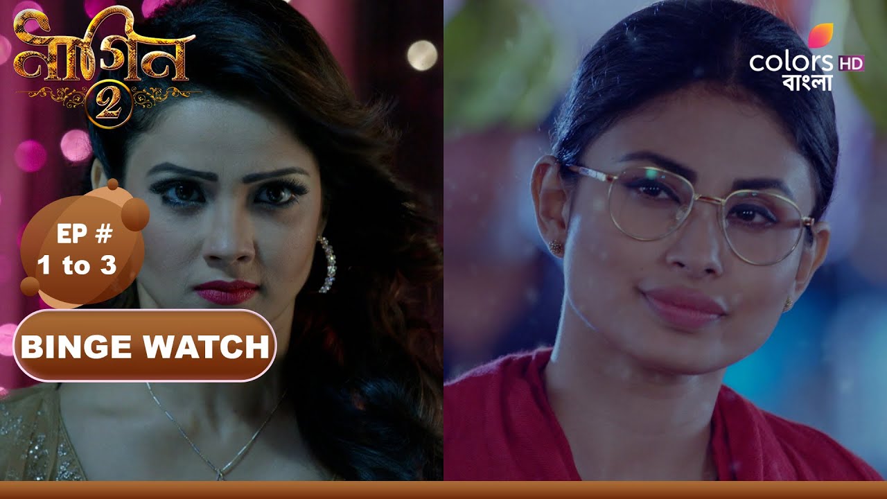 Naagin S2 | নাগিন S2 | Episode 01 to 03 | Colors Bangla