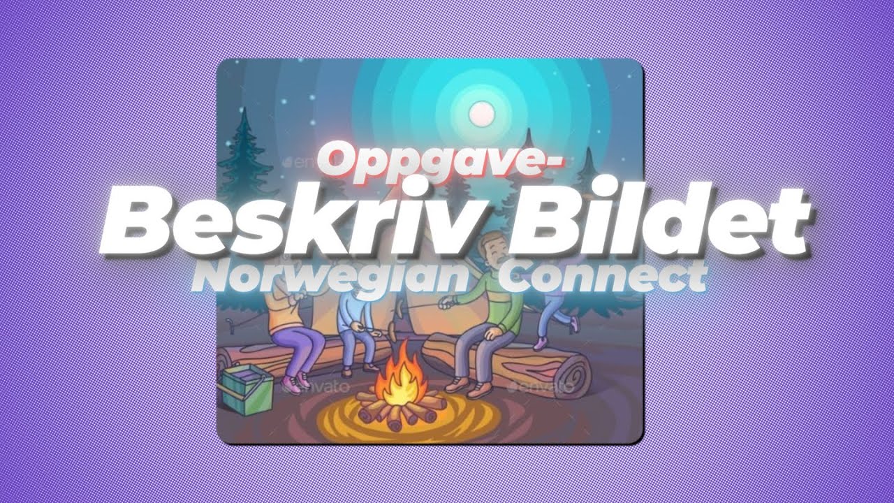 Oppgave - Beskriv bildet 09 | Norwegian Connect