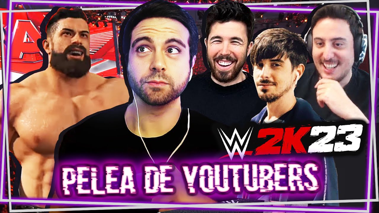 PELEA de YOUTUBERS en WWE 2K23