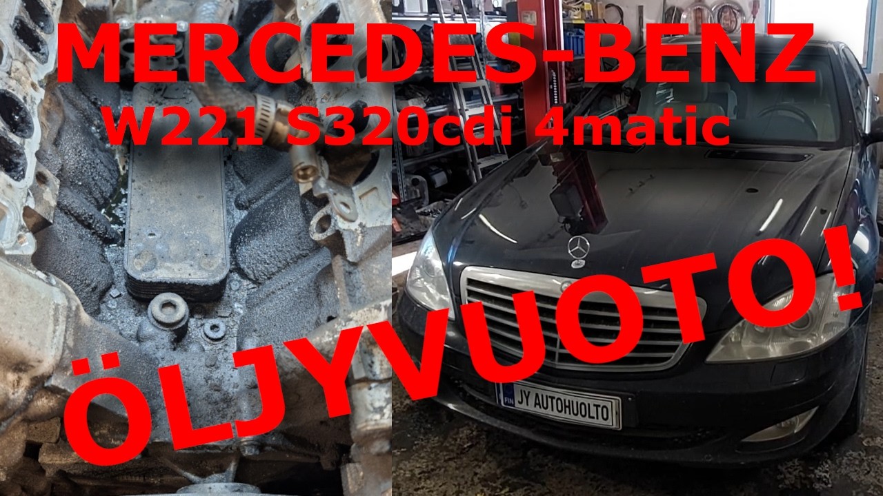 TAAS OM642 öljyvuoto! Mercedes w221 320cdi