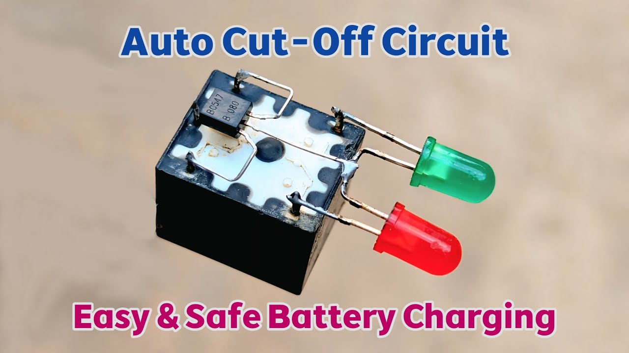 DIY Auto Cut-Off Battery Charger Circuit | Operates 3V to 24V Battery | Simple Circuit