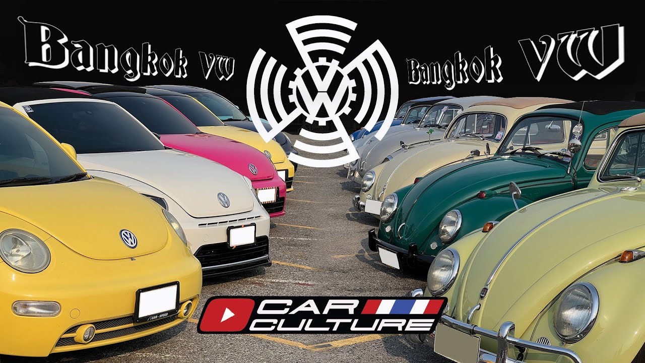 รวมพลคนรักโฟล์ค! BANGKOK VW 2025  Car Culture Thailand VLOG