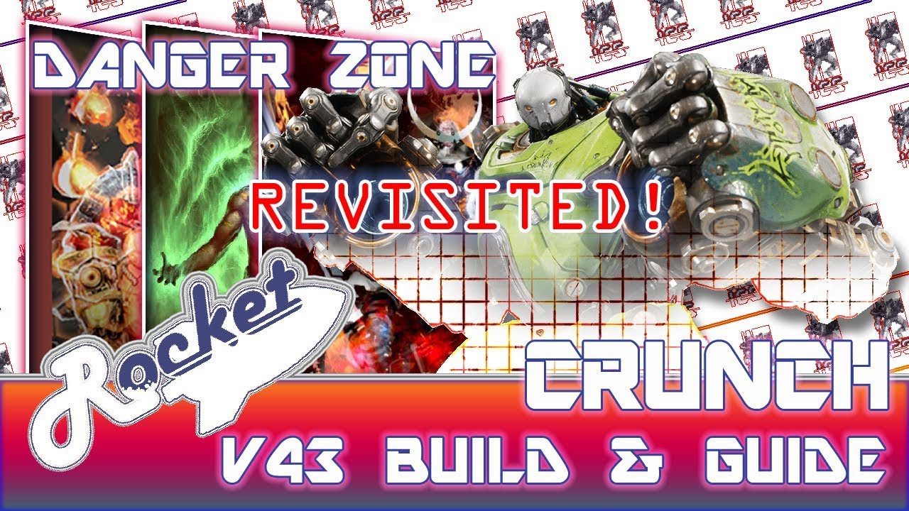 Paragon: V43 Crunch Build and Guide #2 - Danger Zone Revisited