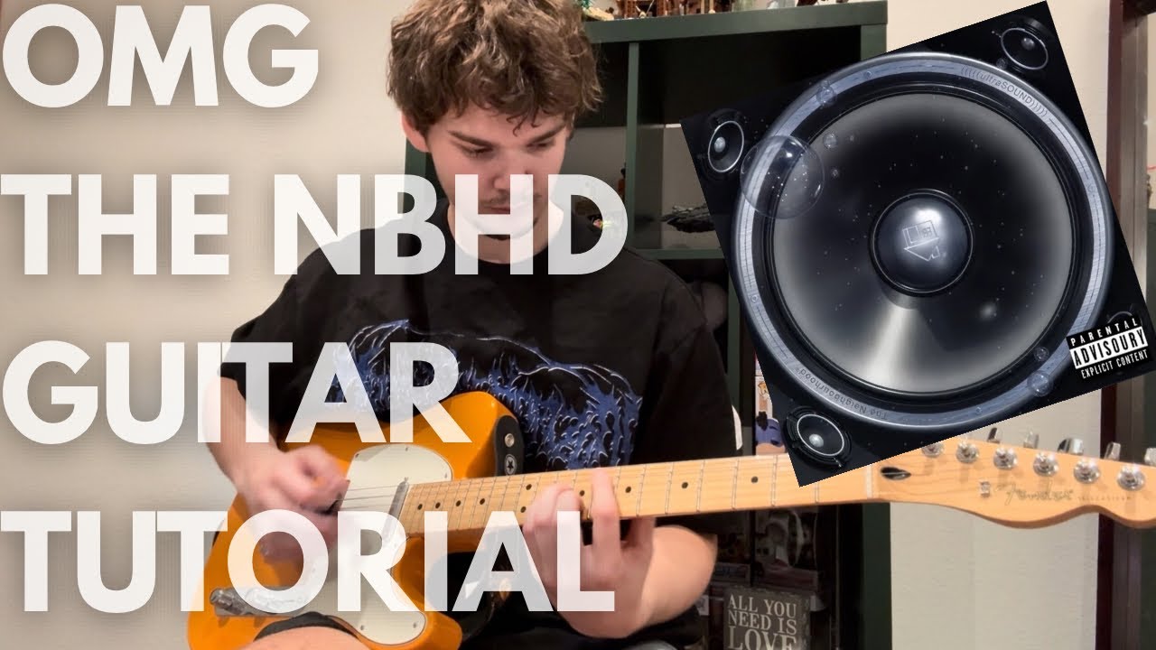 OMG - The Neighbourhood Guitar Lesson / Tutorial 