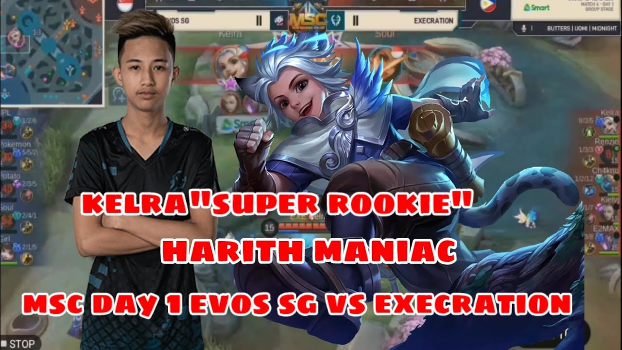 Execration KELRA SUPER ROOKIE | HARITH MANIAC | MSC DAY 1 | EXE VS EVOS SG GAME 1 |