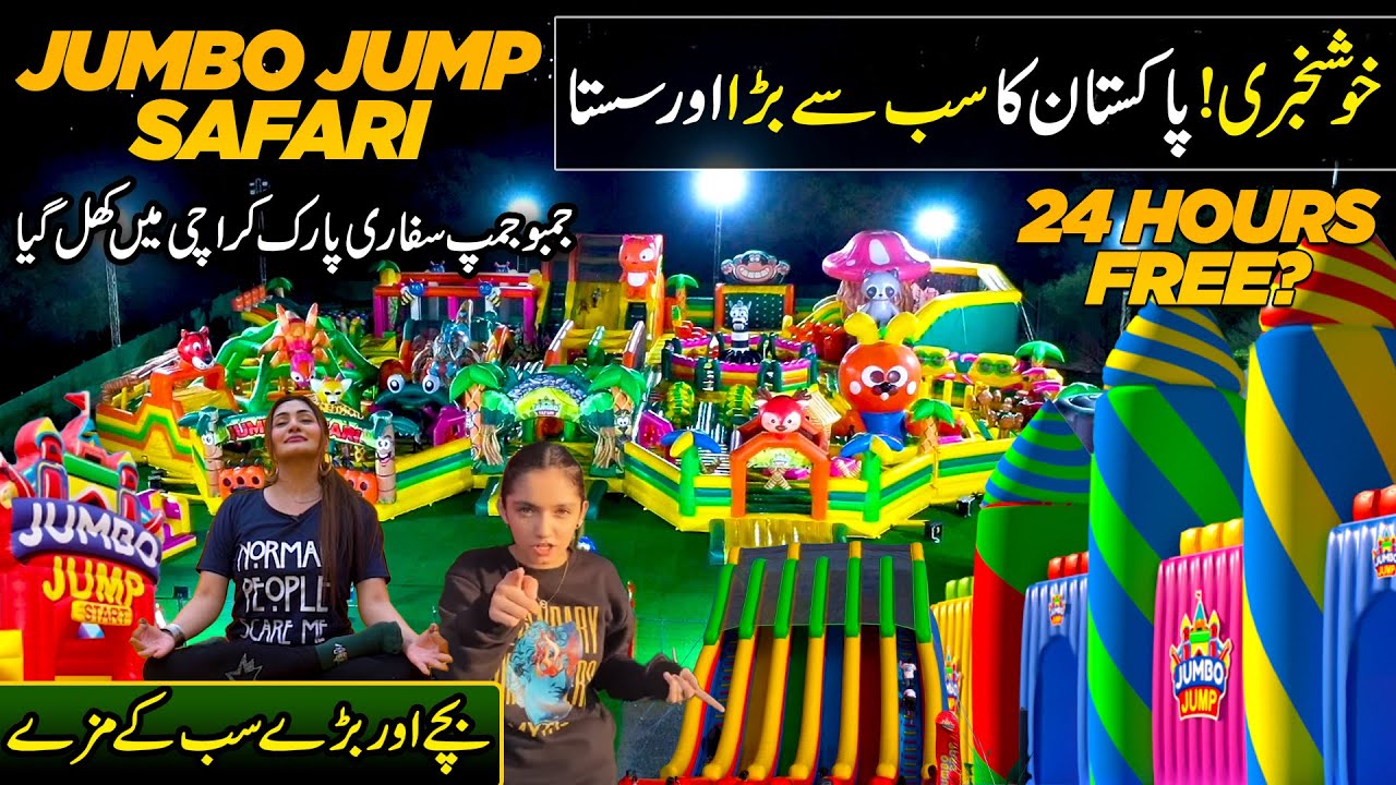 New Modern Jumbo Jump Safari Park Karachi | 24 Hours Free? | Hello Karachi | Discover Pakistan