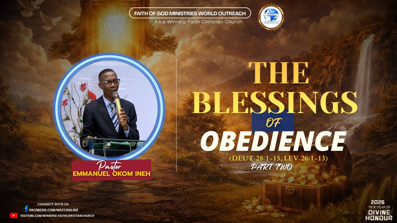 THE BLESSINGS OF OBEDIENCE 2 (DEUT.28:1-15, LEV.26:1-13) ||PASTOR EMMANUEL O.I || 1ST MARCH 2026