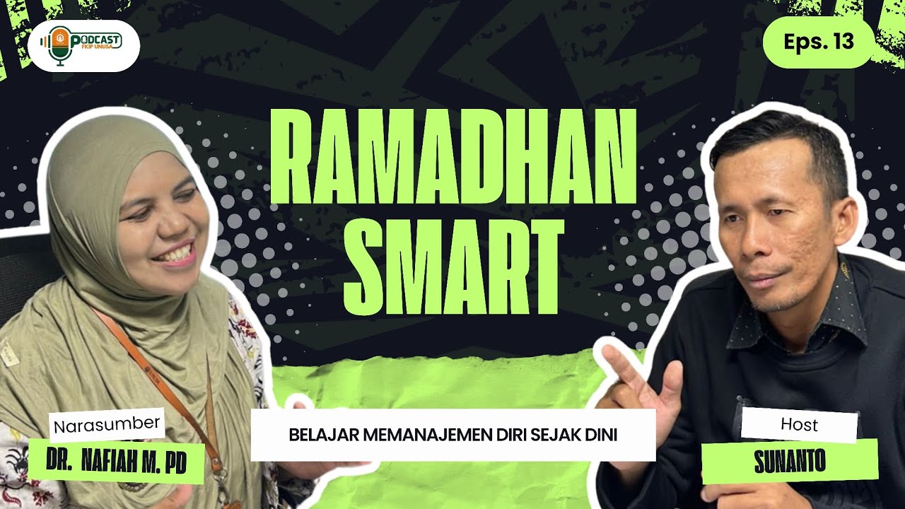 Ramadhan Smart: Belajar Memanajemen Diri Anak Sejak Dini 