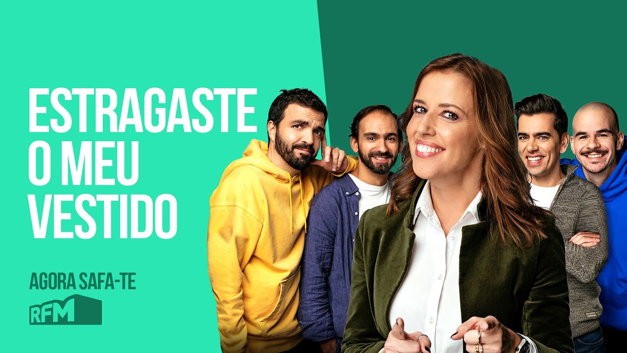 EP19 - “ESTRAGASTE O MEU VESTIDO”- AGORA SAFA-TE
