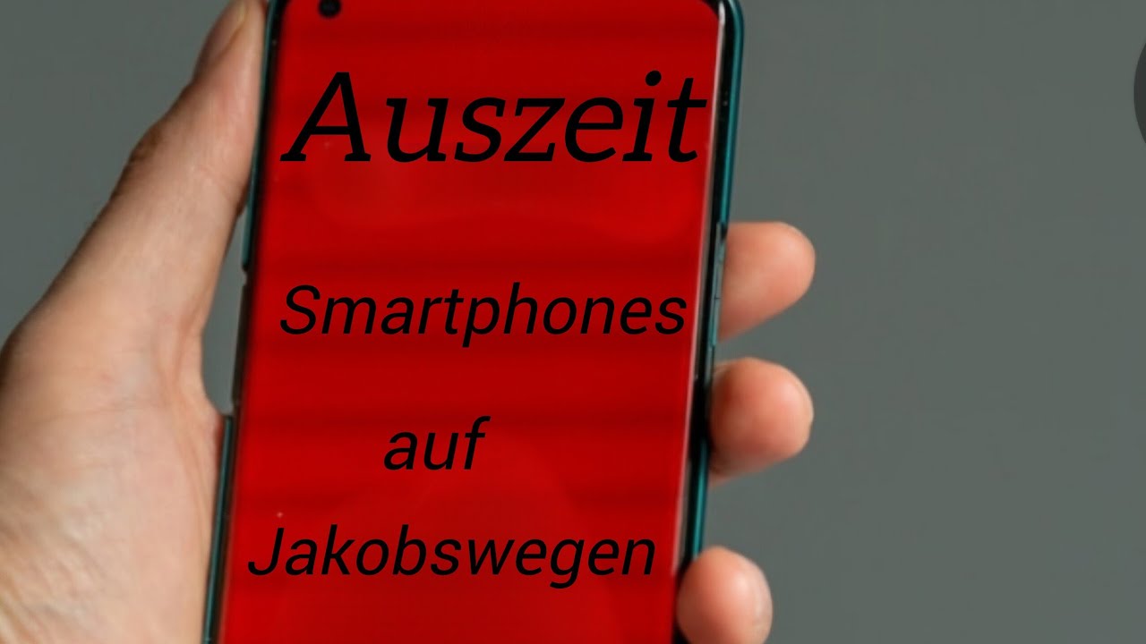 Handys auf dem Jakobsweg. Fluch und Segen, pro und contra. 