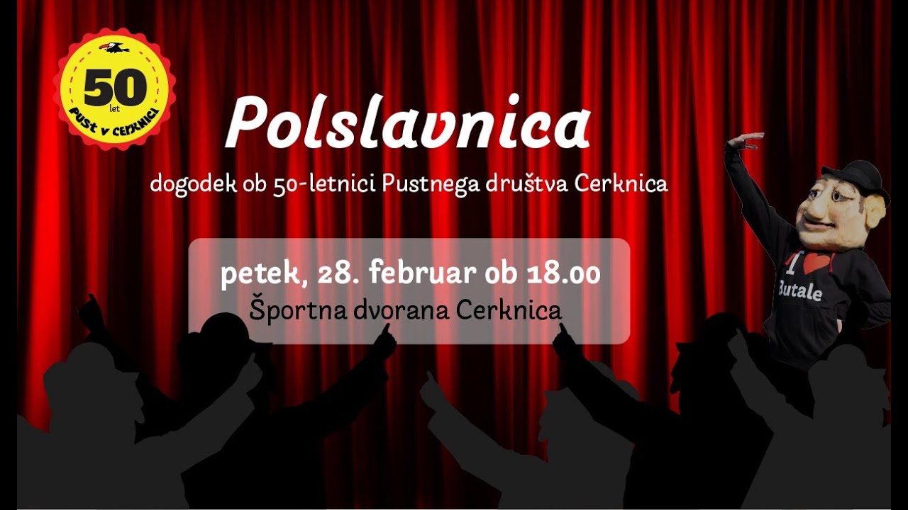 Polslavnica - Prireditev ob 50. obletnici Pustnega društva Cerknica