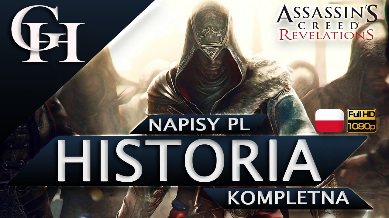 ASSASSIN'S CREED: REVELATIONS PL [GROWY FILM] CUTSCENKI 1080p HD [KOMPLETNA HISTORIA Z GRY]