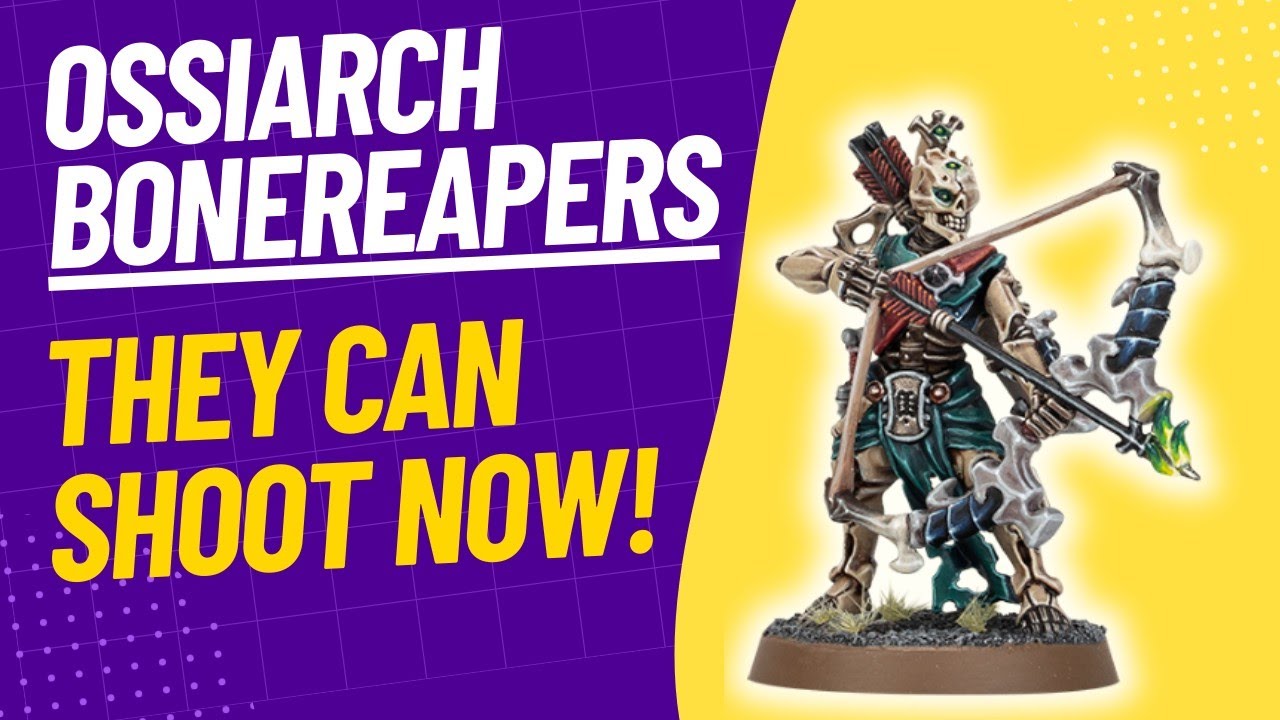 New Ways to Play, New Ossiarch Bonereapers.