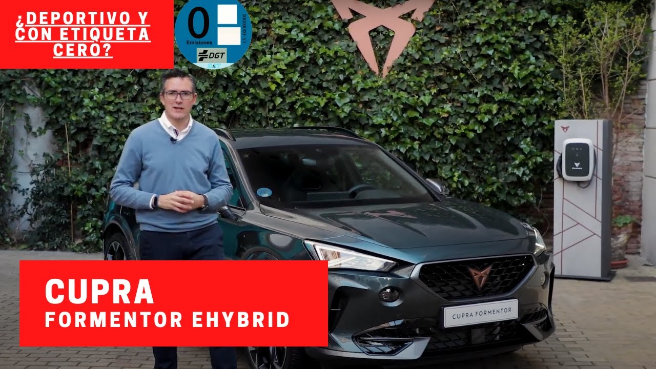 CUPRA FORMENTOR HYBRID | El SUV que todos quieren, con etiqueta CERO