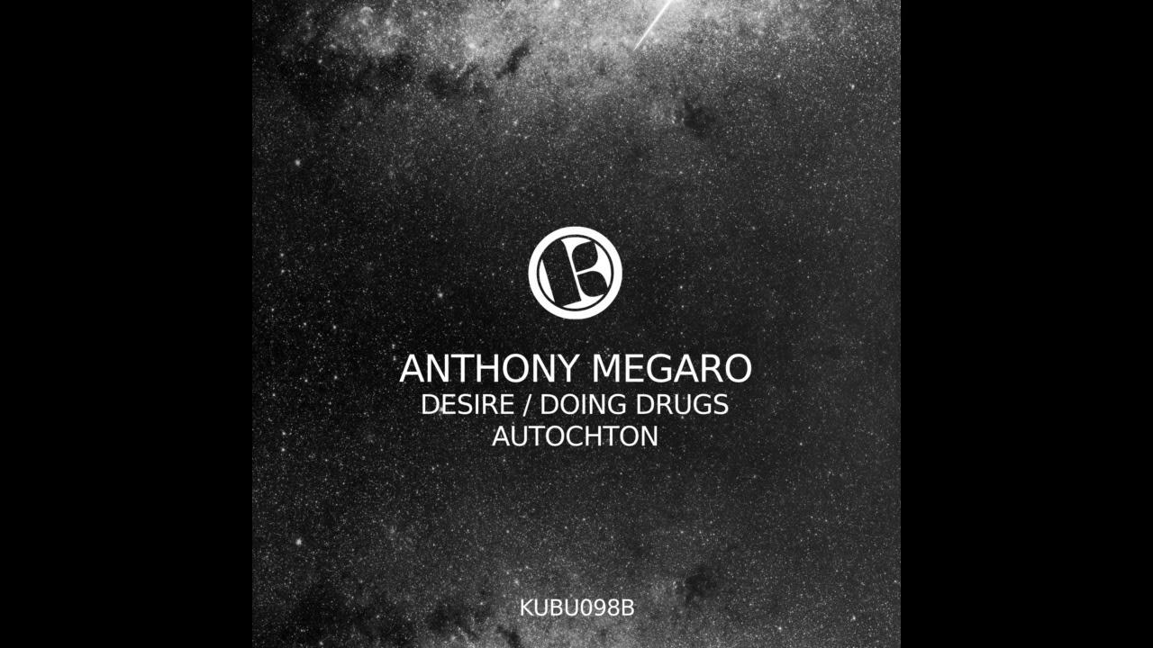 Anthony Megaro - Autochton (Original Mix)