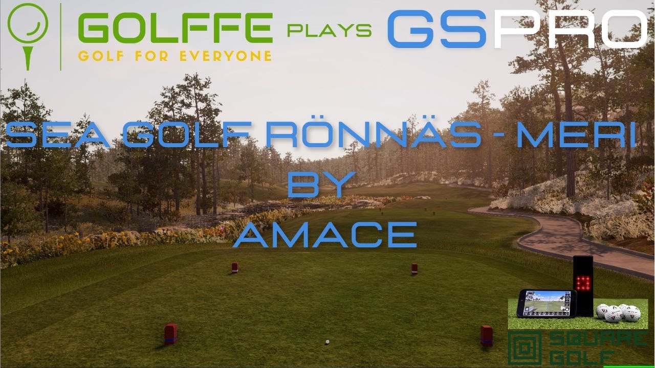 Golffe Plays Sea Golf Rönnäs - Meri By Amace with GSPro software & Square Launch Monitor