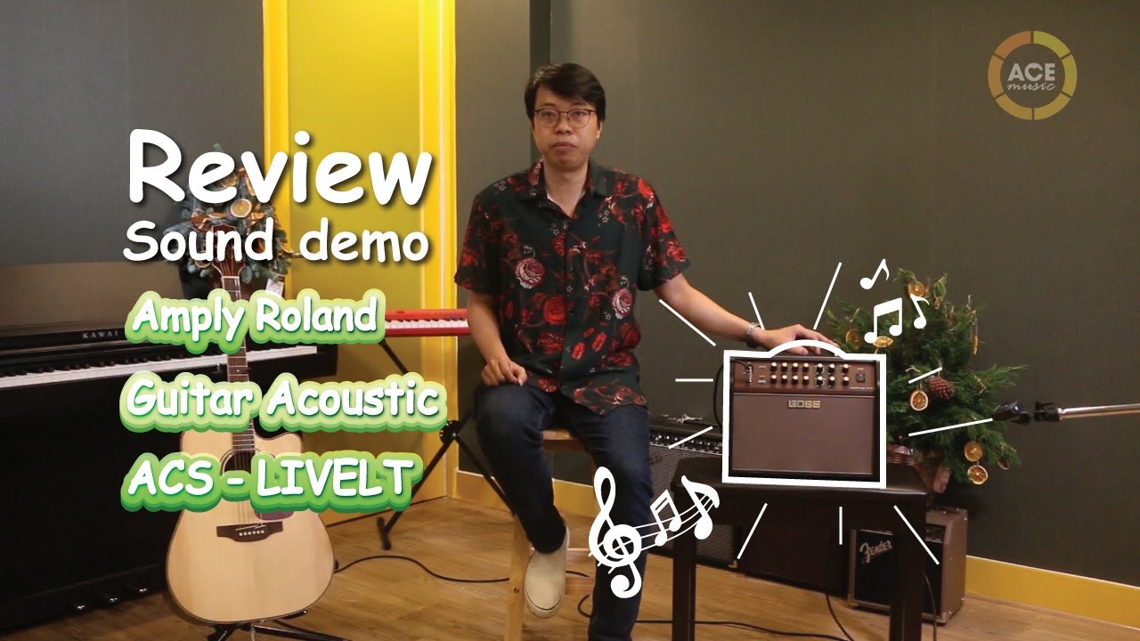 Roland Amply - Loa Guitar Acoustic ACS LIVELT | Video Review & Demo