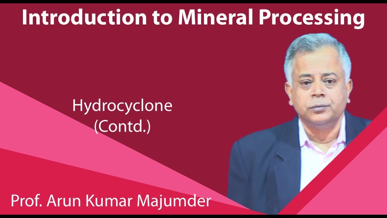 Lecture 41 : Hydrocyclone (Contd.)