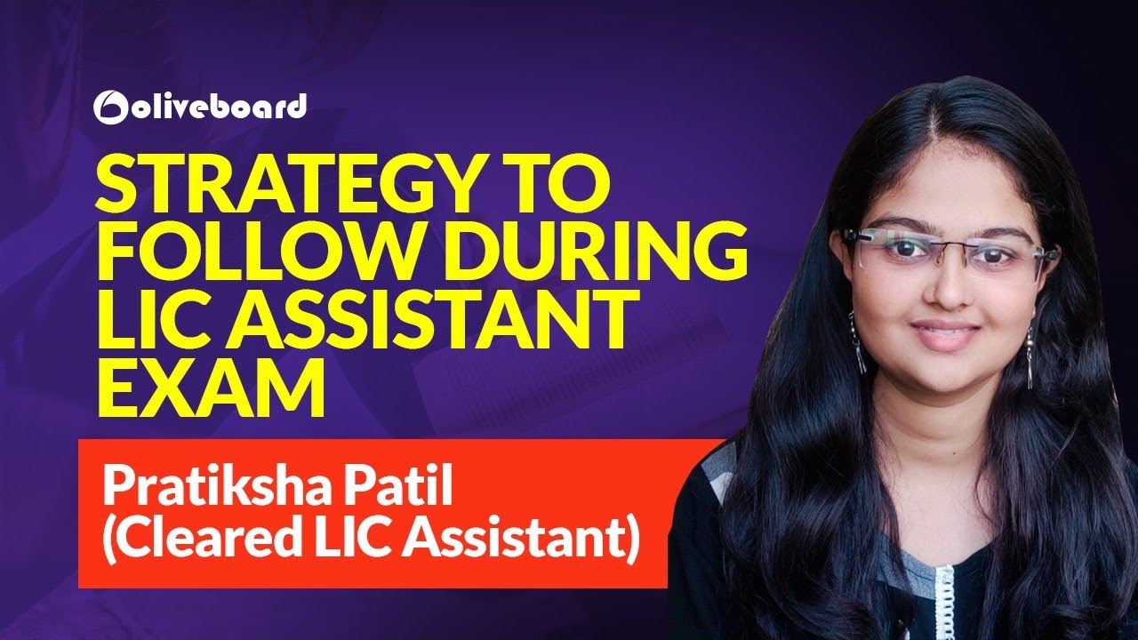 LIC Assistant Preparation | Prelims & Main |  Topper's Success Strategy: Pratiksha Patil