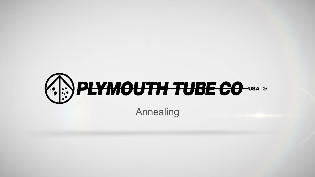 Module 9 - Annealing with Plymouth®