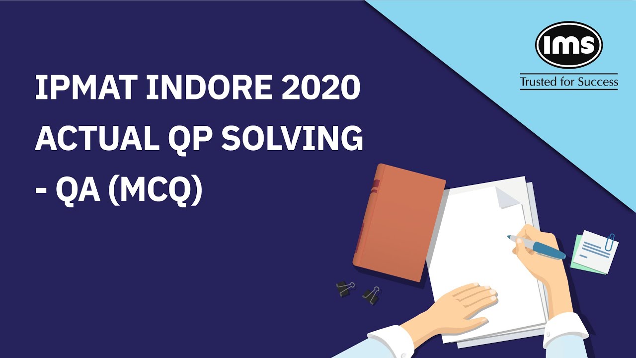 IPMAT Indore 2020 Actual Question Paper solving -QA (MCQ)