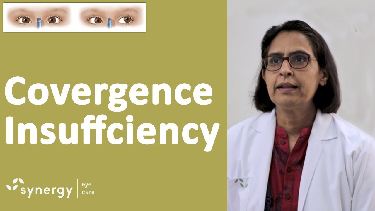 Convergence Insufficiency | Symptoms and Treatment for this Insufficiency