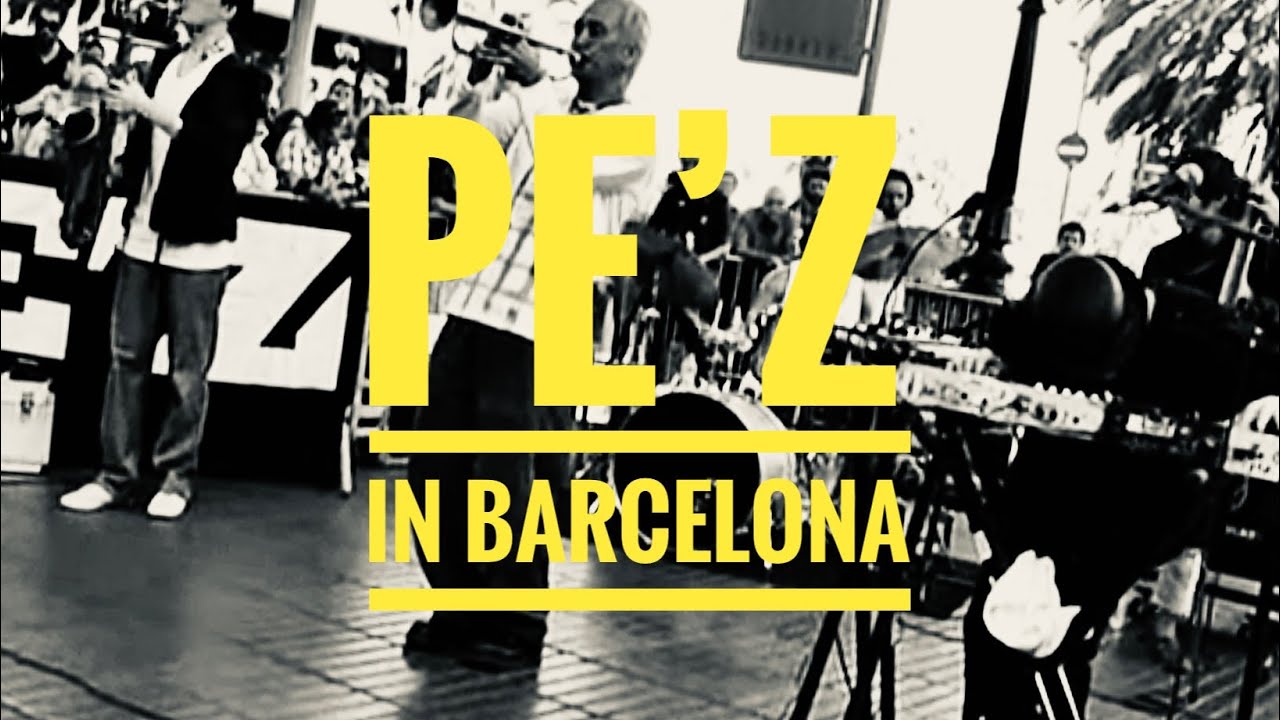 PE'Z LAS RAMBLAS, BARCELONA （ペズ）バルセロナ　ジャズインストゥルメンタルバンド