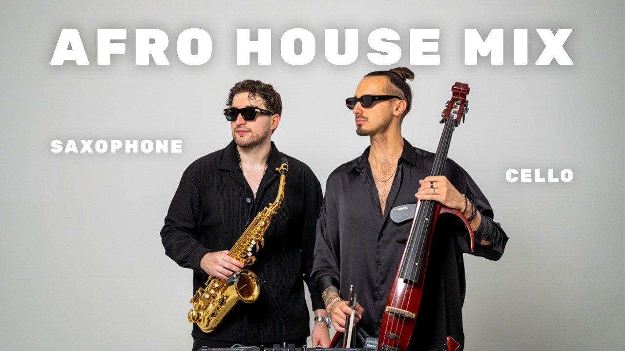 Best of Afro House Mix 2025 | Sax & Cello Vol. 6 by Lukas & Frank