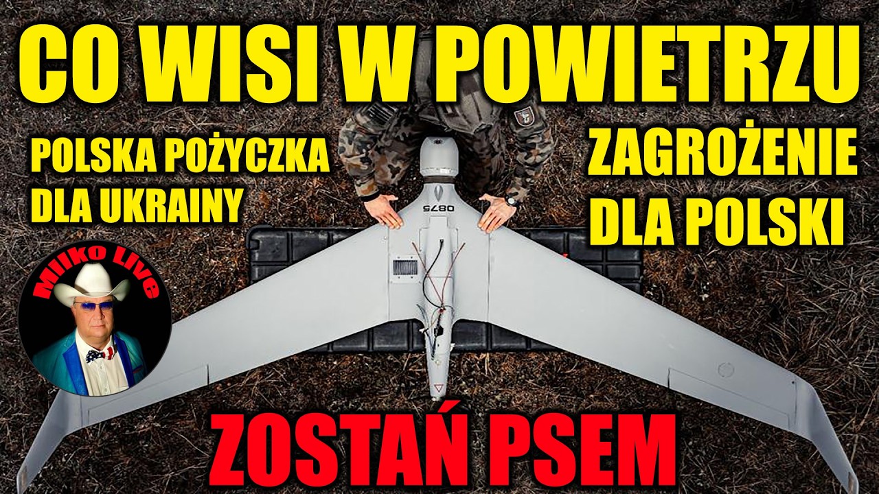 Co wisi w powietrzu. Dla Ukrainy wszystko Groźby i zagrożenie dla Polski. Kolonia karna. Zostań psem