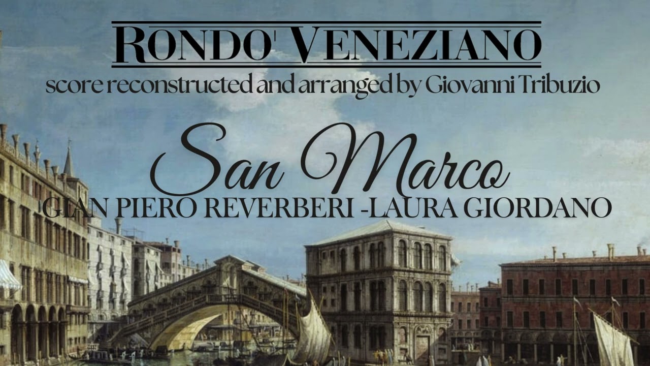 Rondò Veneziano: San Marco (score reconstructed and arranged by G. Tribuzio)