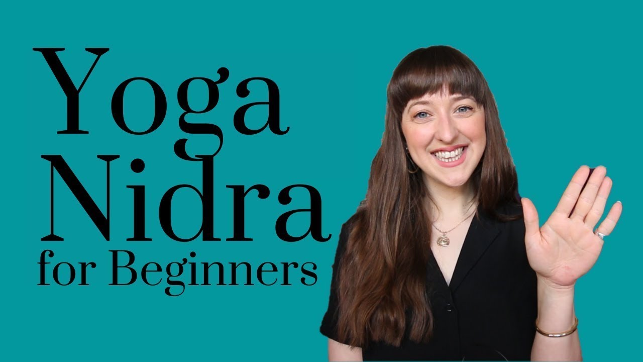 Yoga Nidra for Beginners: An introduction & guidelines for practising Yoga Nidra