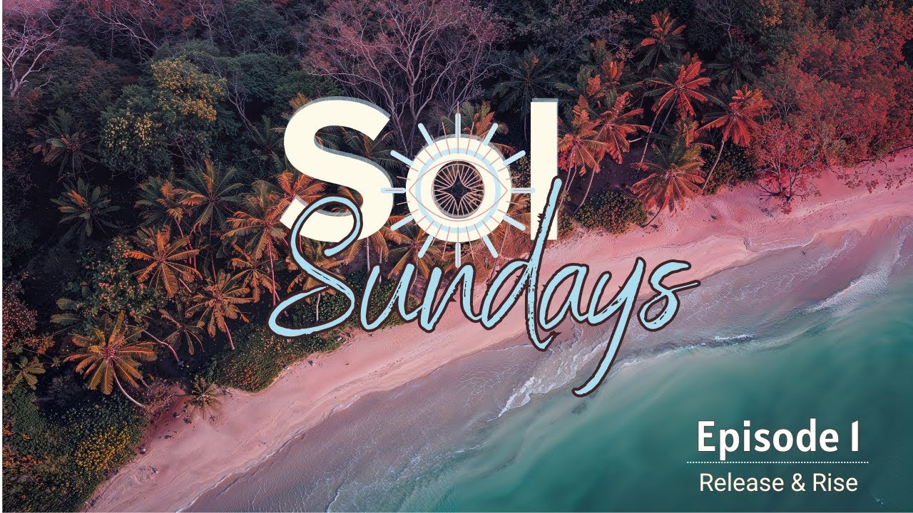 Sol Sundays | Conscious House Music | Episode 1 | Release & Rise